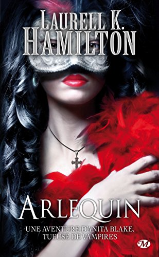 Ebooks gratuits en ligne télécharger MOBI Anita Blake, Tome 15: Arlequin EPUB DJVU FB2 by author
