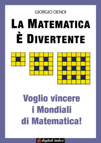 La Matematica è divertente (Matematica Intrigante)