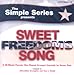 Produktbild Sweet Freedom's Song: A 20-Minute Patriotic Mini-Musical Arranged Especially for Unison Choir (Simple Collections (Music))