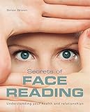Image de Secrets of Face Reading: Understanding Your Health and Relationships