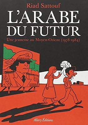 Allary éditions L'Arabe du futur - Tome 1