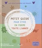 Petit guide pour être en forme toute l'année