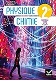 Physique-chimie 2de Éd. 2019 - Livre élève