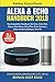 Produktbild Echo & Alexa Handbuch 2018: Das komplette Handbuch für Echo, Echo Dot, Alexa, Echo Show, Echo Plus, Echo Connect, Echo 2 & Echo Buttons