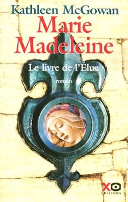 XO MARIE MADELEINE LIV DE L ELUE