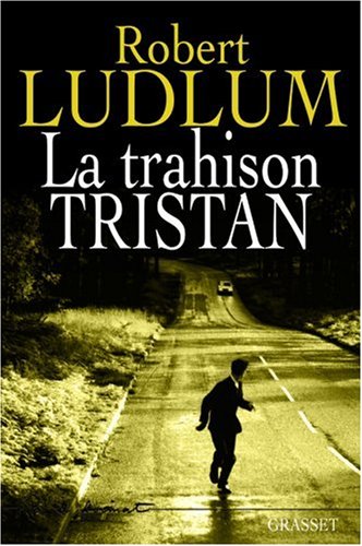 La  trahison Tristan
