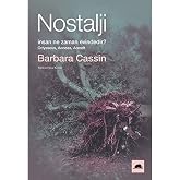 Nostalji: İnsan Ne Zaman Evindedir? - Odysseus, Aeneas, Arendt