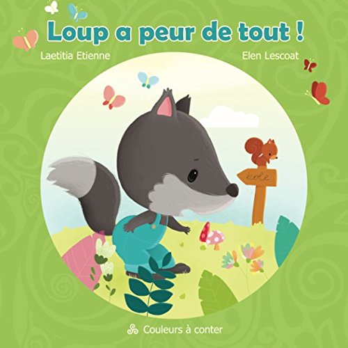 Download Loup a peur de tout ! Download Loup a peur de tout !