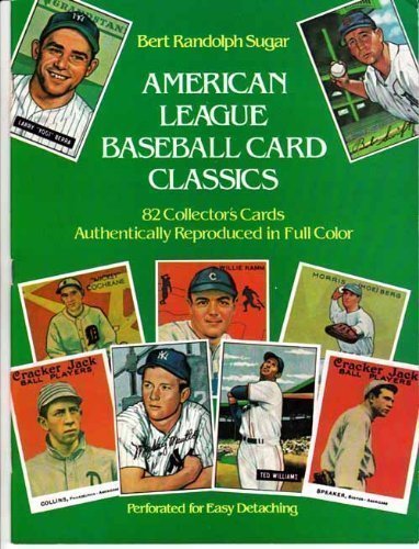 American League Baseball Card Classics by Sugar, Bert Randolph (1982) Paperback American League Baseball Card Classics by Sugar, Bert Randolph (1982) Paperback