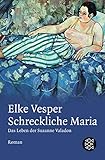 Image de Schreckliche Maria - Das Leben der Suzanne Valadon