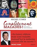 Complètement malades ! by 