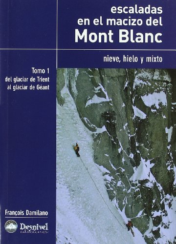 Download Escaladas en el macizo del mont blanc I