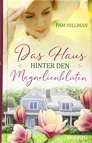 Cover zum Buch Das Haus hinter den Magnolienblüten