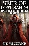 Image de Seer of Lost Sands (Half-Elf Chronicles Book 2) (English Edition)