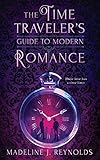 The Time Traveler's Guide to Modern Romance by 