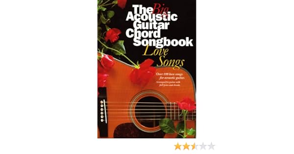 The Big Acoustic Guitar Chord Songbook Love Songs Amazon De