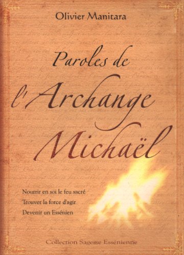 Paroles de l'Archange Michaël Paroles de l'Archange Michaël