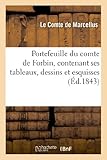 Image de Portefeuille du comte de Forbin, contenant ses tableaux, dessins et esquisses les plus remarquables