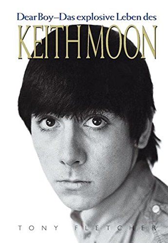 Dear Boy - Das Explosive Leben Des Keith Moon (BAM): Buch