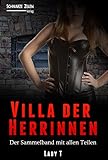 Villa der Herrinnen - Komplettausgabe: Alle vier Teile (Domina / Herrin / BDSM / Fetisch / Femdom) by