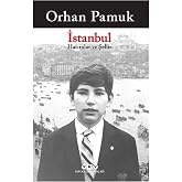 İstanbul - Hatıralar ve Şehir