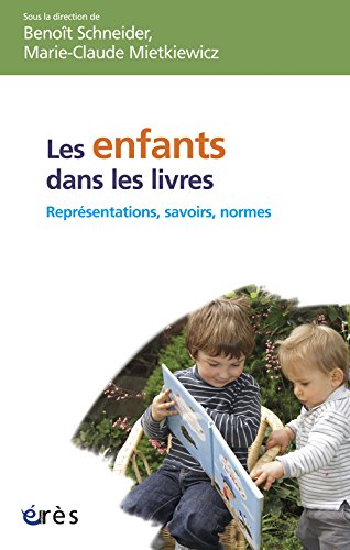 Les  enfants dans les livres : représentations, savoirs, normes