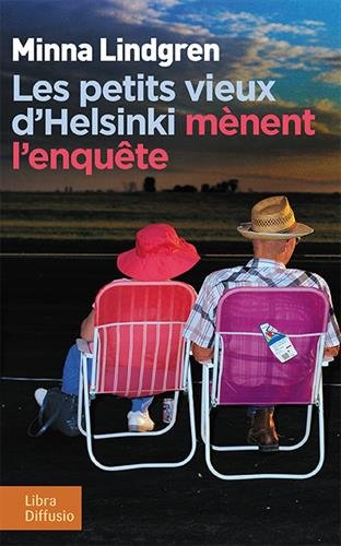 couverture de : Les Petits vieux d'Helsinki m&egrave;nent l'enqu&ecirc;te