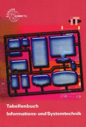 Download Tabellenbuch Informations- und Systemtechnik: ohne Formelsammlung Download Tabellenbuch Informations- und Systemtechnik: ohne Formelsammlung