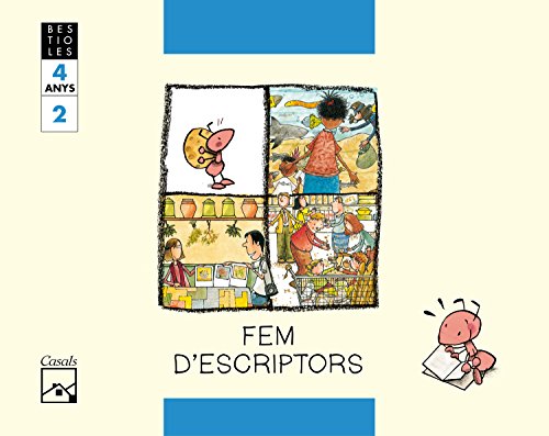FEM D'ESCRIPTORS Quadern 2 La formiga feinera BESTIOLES 4 anys