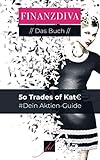 Image de 50 Trades of Kat€: Dein Aktien-Guide (Finanzdiva)