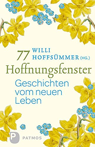Download 77 Hoffnungsfenster - Geschichten vom neuen Leben
