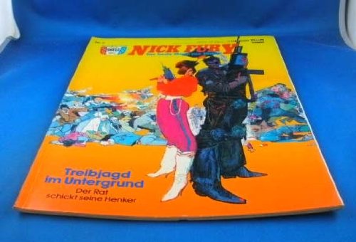 Nick Fury, Nr.2, Treibjagd im Untergrund