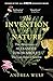 The Invention of Nature: The Adventures of Alexander von Humboldt, the Lost Hero of Science: Costa & Royal Society Prize Winner by 
