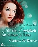 Bücher Neuerscheinungen 2022 - Für die Ewigkeit an deiner Seite von Laura Broschat