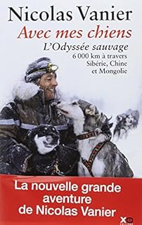 jaquette livre Avec mes chiens - L'odyssée sauvage