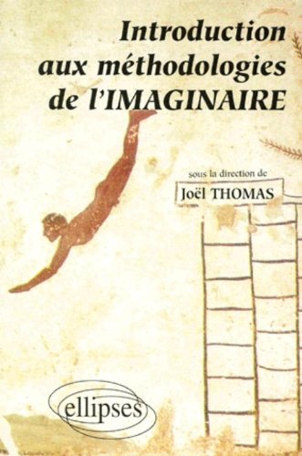 Télécharger Introduction aux méthodologies de l'imaginaire PDF Ebook En Ligne Télécharger Introduction aux méthodologies de l'imaginaire PDF Ebook En Ligne