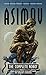 The Complete Robot (Robot Series) by Isaac Asimov
