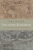 Der vierte Kontinent: Wie eine Karte die Welt veränderte by 