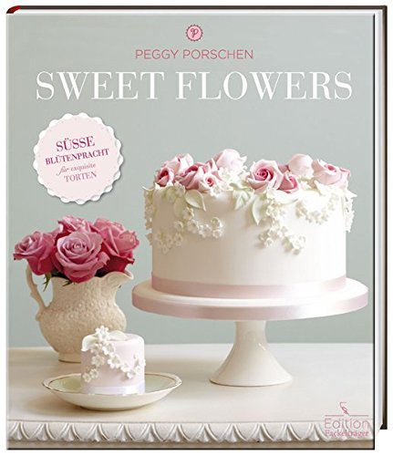 Preisvergleich Produktbild Sweet Flowers: -Sonderausgabe