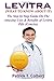 Produktbild LEVITRA(What to Know About it): The Step by Step Guide On The Amazing Uses & Benefits of Levitra Pills (Concise)