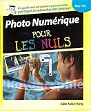 La photographie numérique pour les nuls (Pour les nuls)