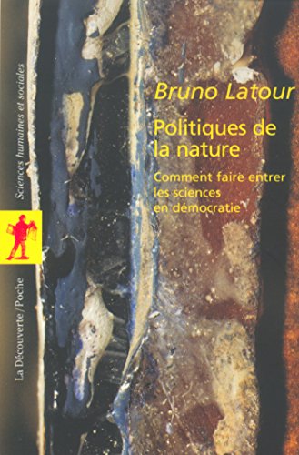 Politiques de la nature (Poches sciences t. 166) Politiques de la nature (Poches sciences t. 166)