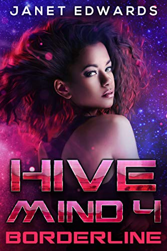 Borderline (Hive Mind Book 4) (English Edition)