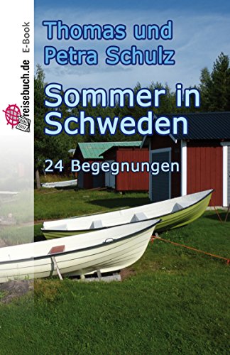 Download Sommer in Schweden: 24 Begegnungen
