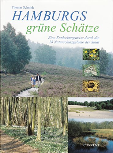 Download Hamburgs grüne Schätze: Eine Entdeckungsreise durch die 28 Naturschutzgebiete der Stadt