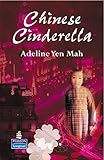 Chinese Cinderella (Pearson English Graded Readers) by 