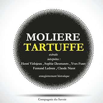 Tartuffe Horbuch Download Amazon De Moliere Henri Virlojeux