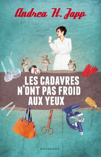 couverture de : Les cadavres n'ont pas froid aux yeux