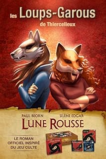 jaquette livre Les Loups-Garous de Thiercelieux : Lune rousse