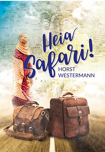 Heia Safari Ebook Horst Westermann Amazonde Kindle Shop - 